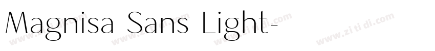 Magnisa Sans Light字体转换 Magnisa Sans Light字体转换